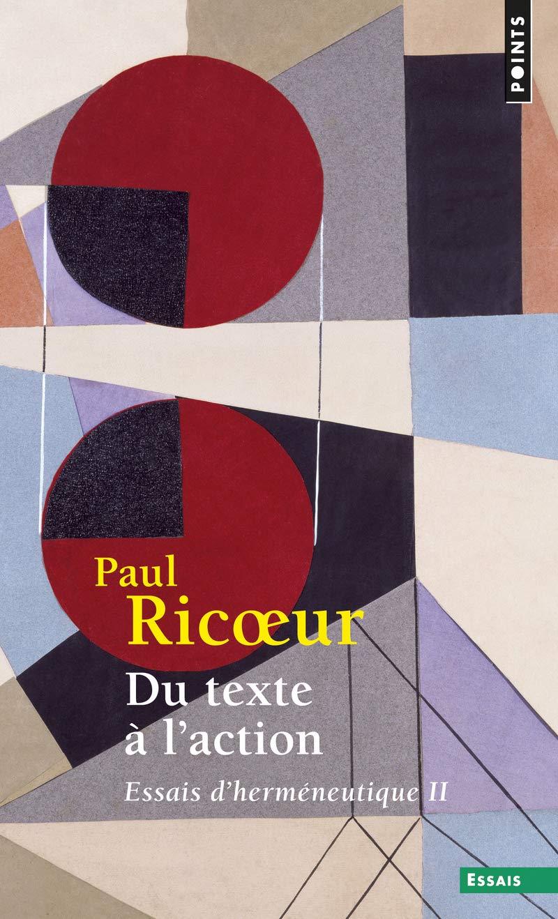Du texte à l'action. Essais d'herméneutique, t. 2 9782020359894