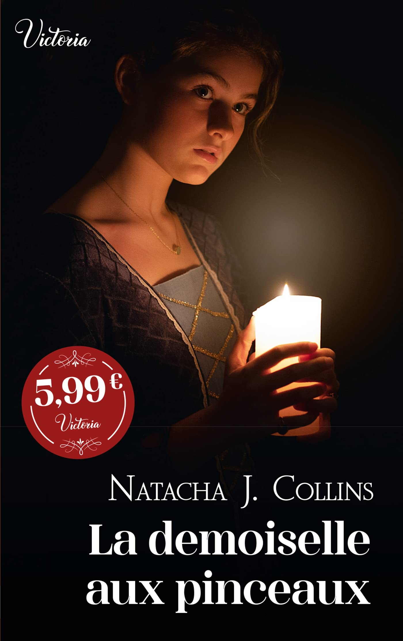 La demoiselle aux pinceaux: Intrépides et séductrices, les héroïnes Victoria vont conquérir l'Histoire ! 9782280469210