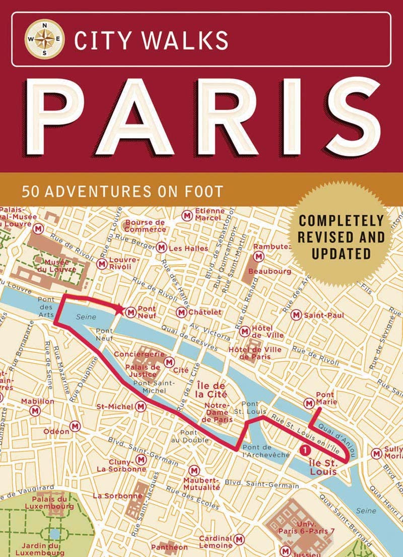 City Walks: Paris: 50 Adventures on Foot 9780811874090