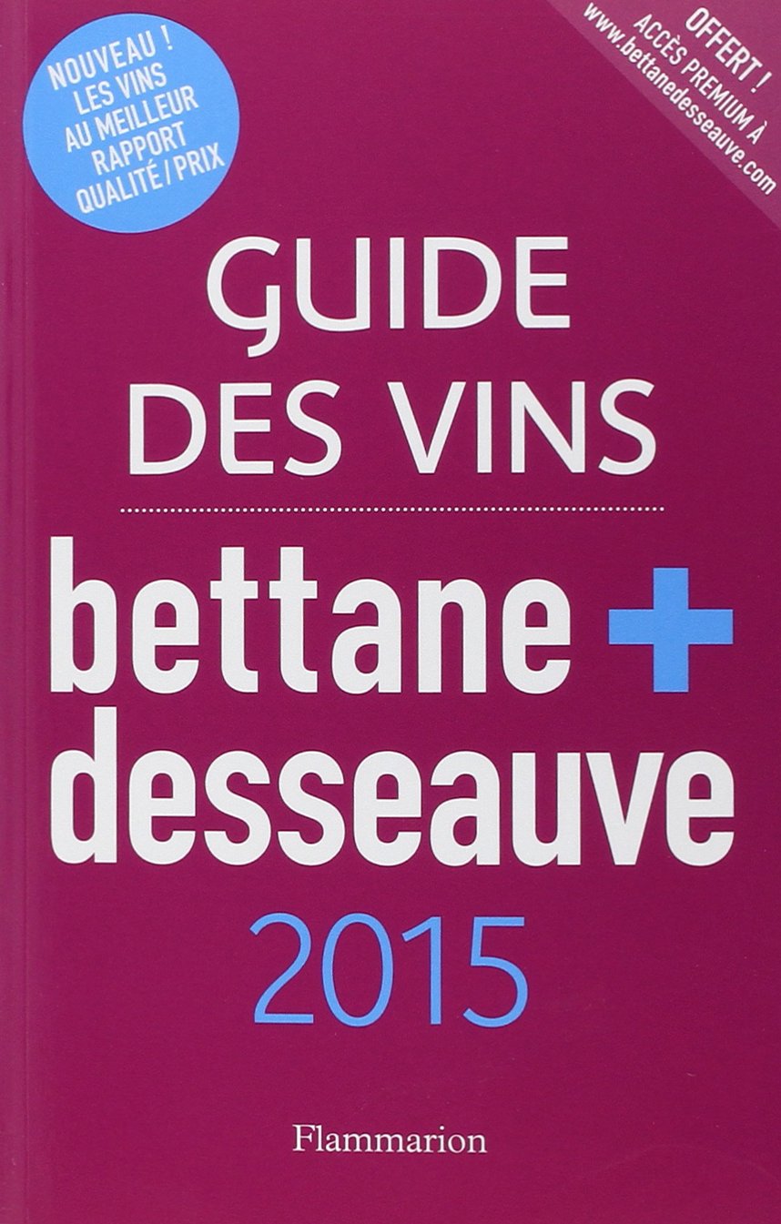 Guide des vins 2015 Bettane et Desseauve 9782081342750