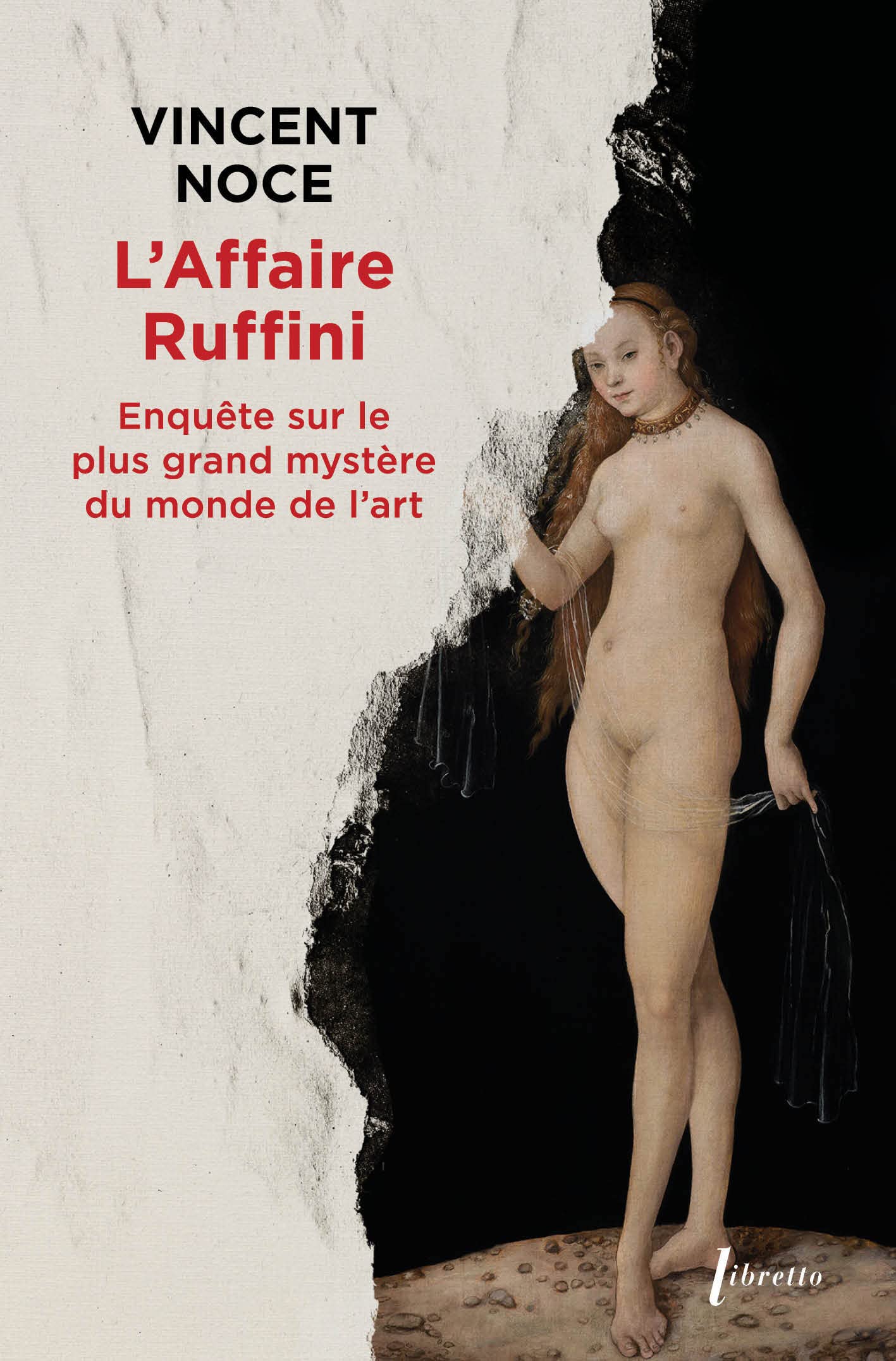 L'affaire Ruffini: Enquête sur le plus grand mystère du monde de l'art 9782369148173