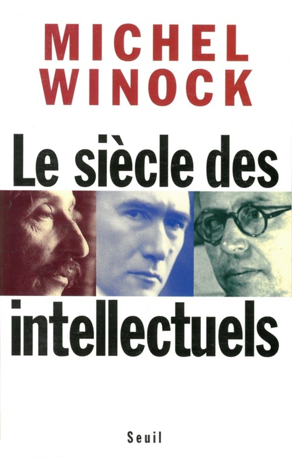 Le Siècle des intellectuels 9782020300636