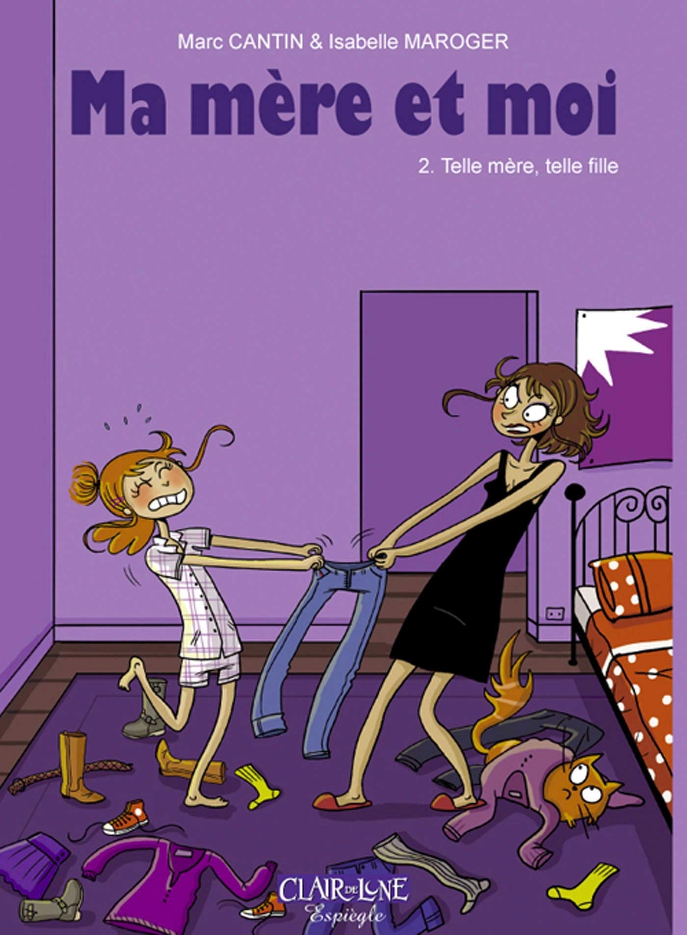 Ma mère et Moi - tome 2 Telle mère telle fille (02) 9782353251117