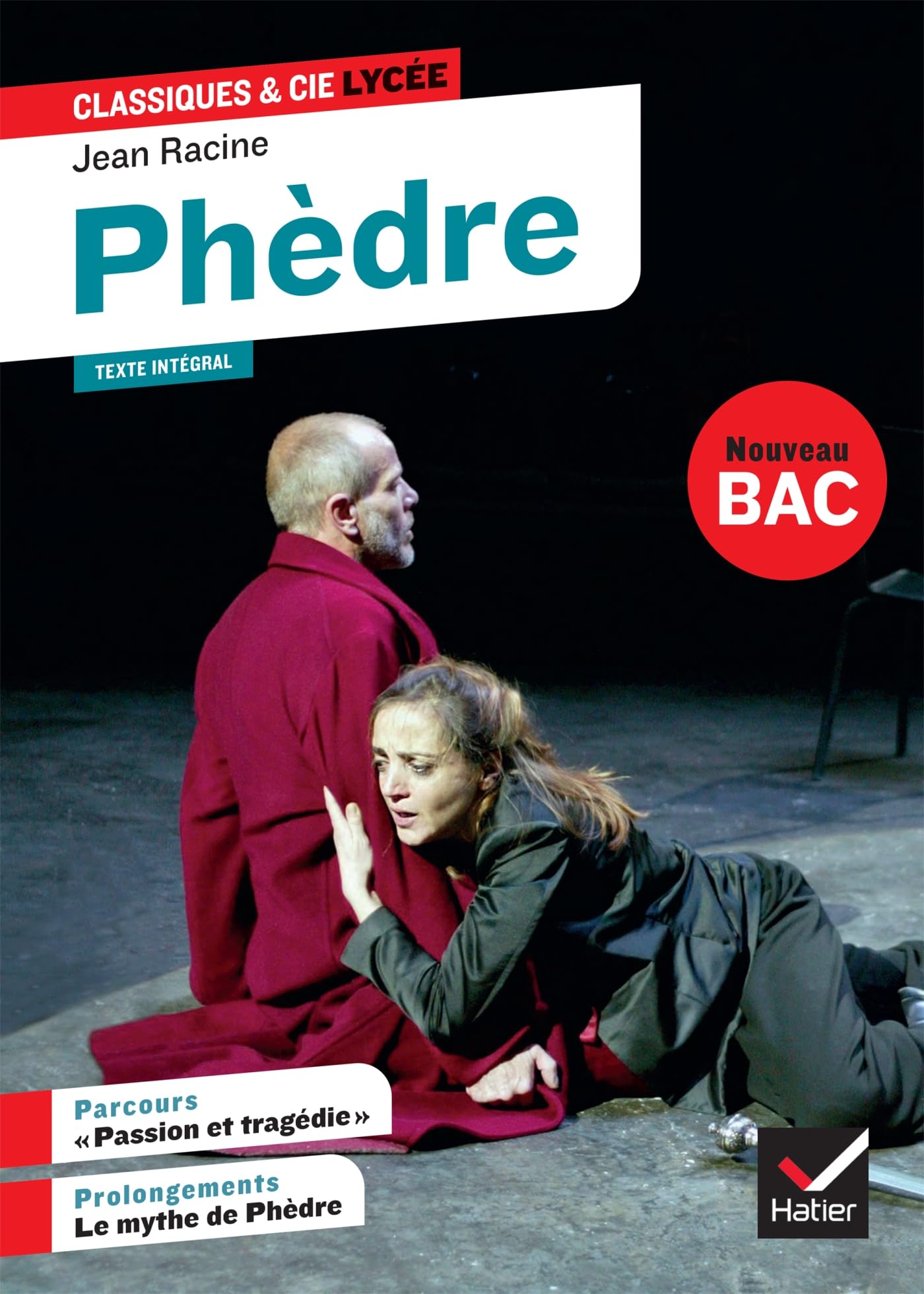 Phèdre: suivi d'un parcours « Passion et tragédie » 9782401053113