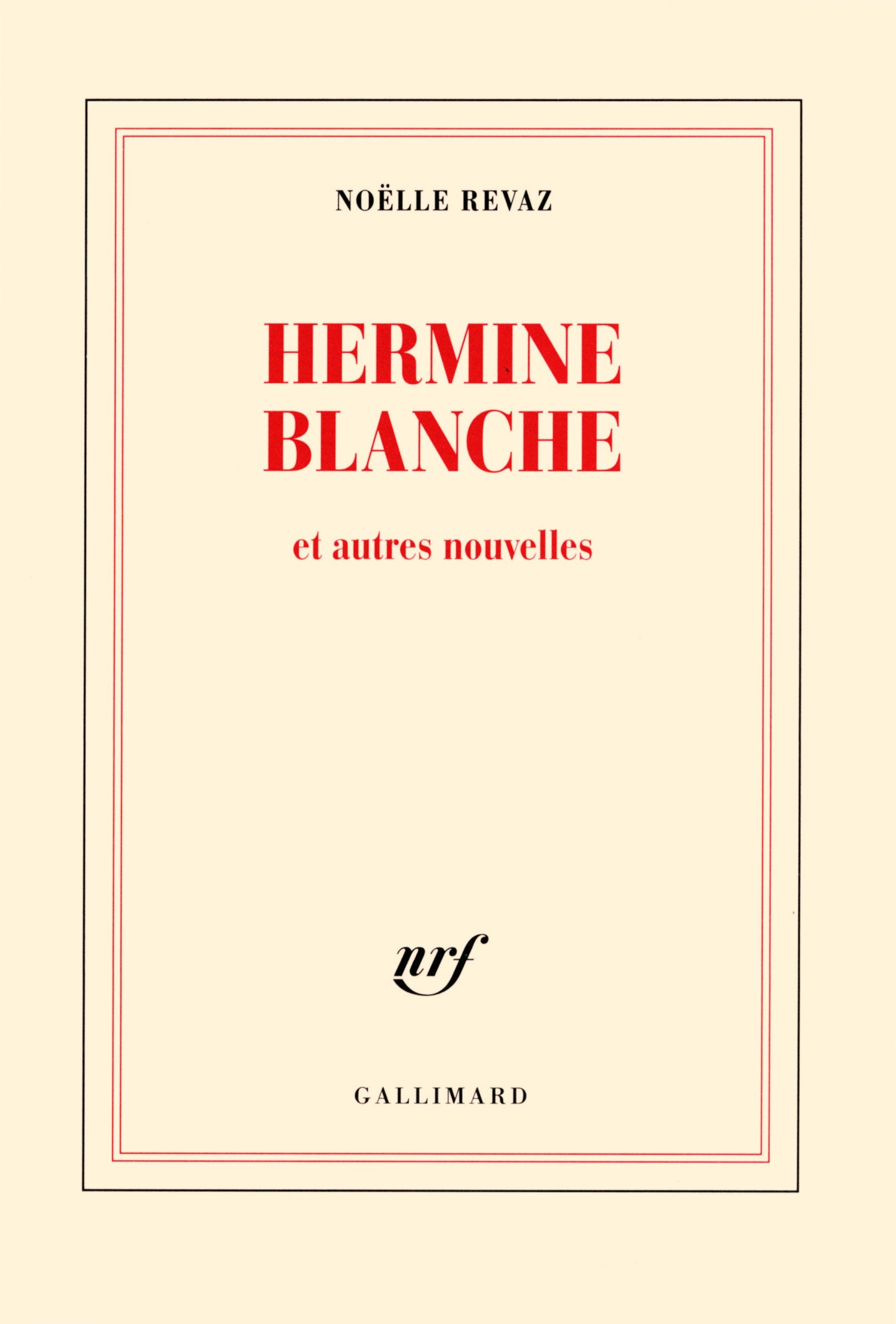Hermine Blanche et autres nouvelles 9782072710155