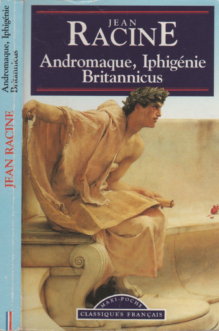 Andromaque Iphigenie Britannicus 9782877141406