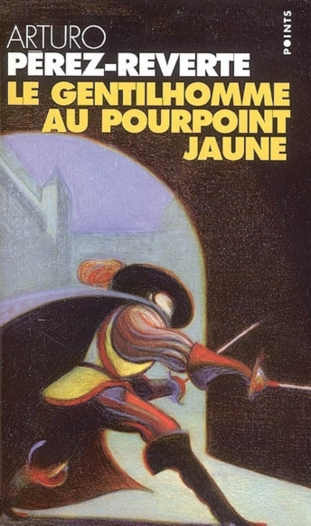 Le Gentilhomme au pourpoint jaune : Les Aventures du capitaine Alatriste, tome 5 9782020837958