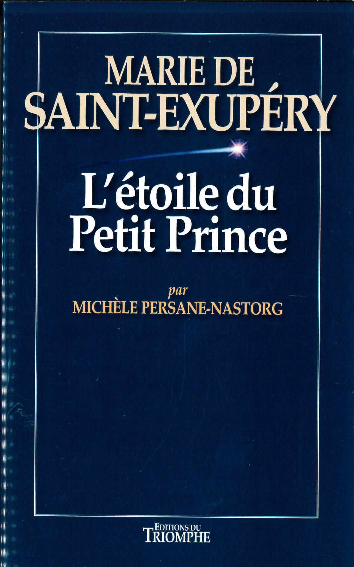 Marie de Saint-Exupéry, l'étoile du Petit Prince 9782843784668