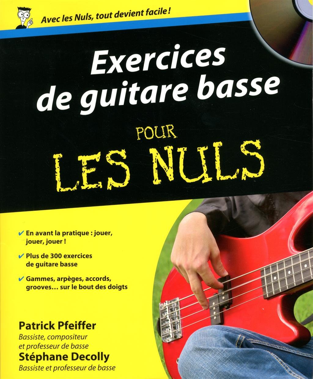 Exercices de guitare basse Pour les Nuls 9782754038911