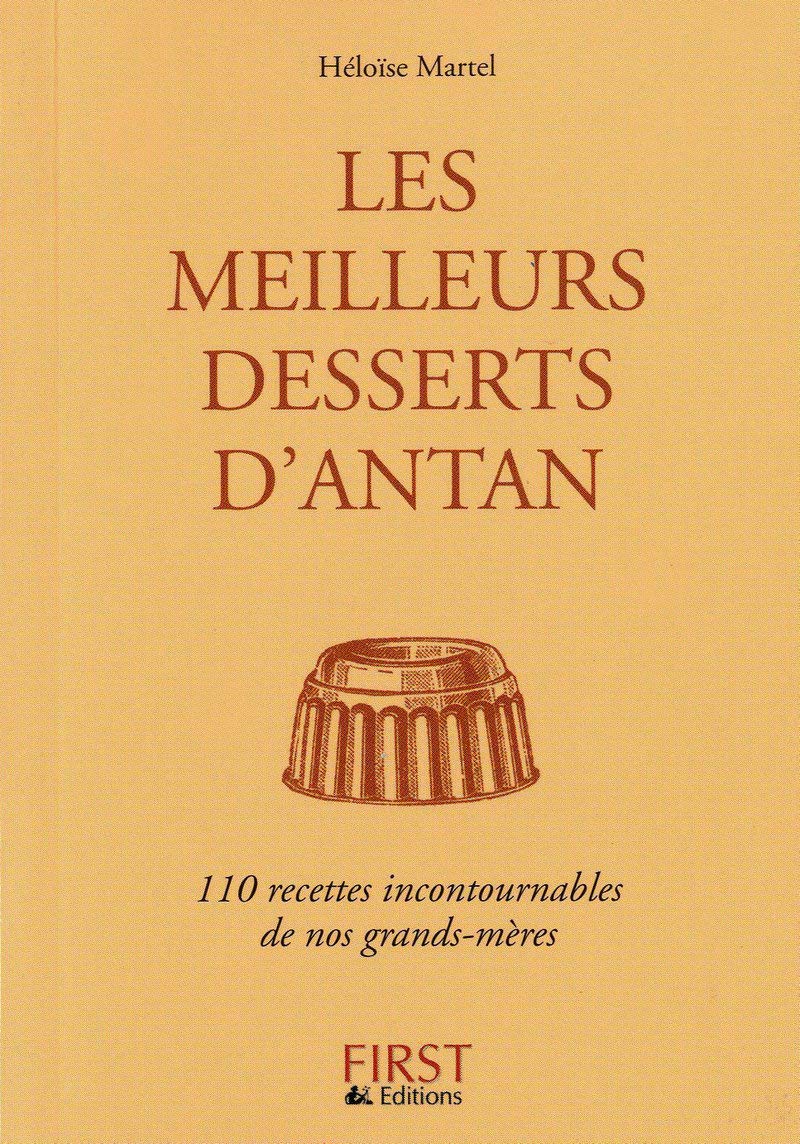 Petit livre de - Les meilleurs desserts d'antan 9782754020220