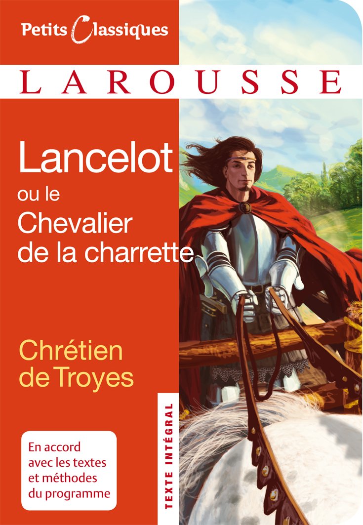Lancelot ou le Chevalier de la charrette 9782035844538