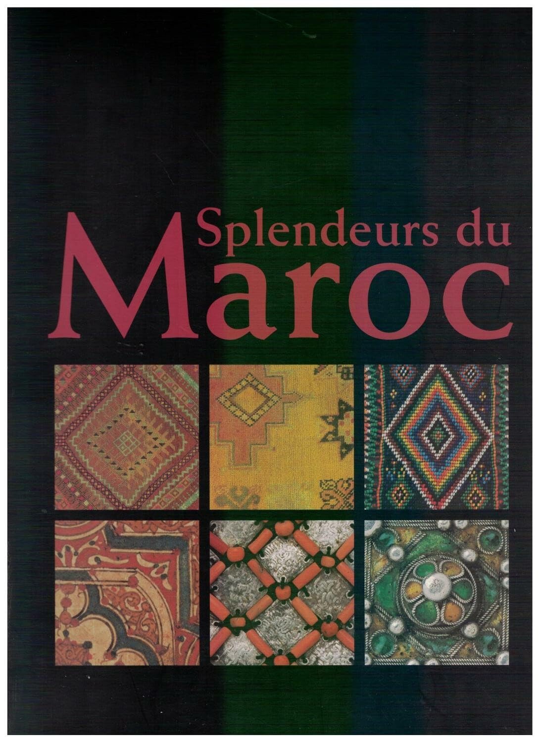 Splendeurs du Maroc 9789075894141