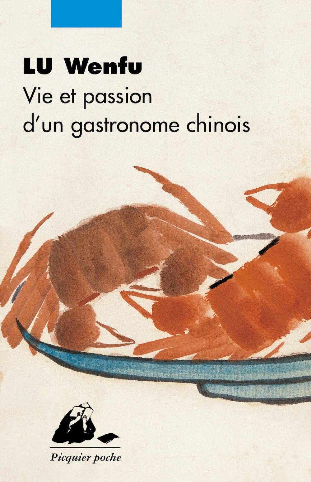 Vie et passion d'un gastronome chinois 9782877302708