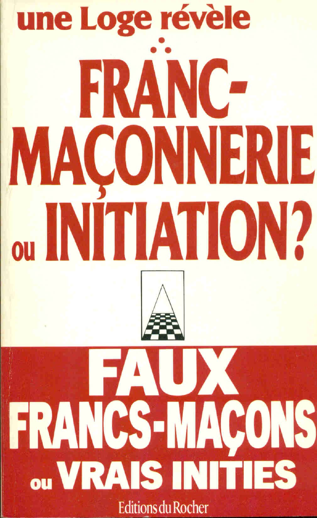 Franc-maçonnerie ou initiation ? 9782268003450