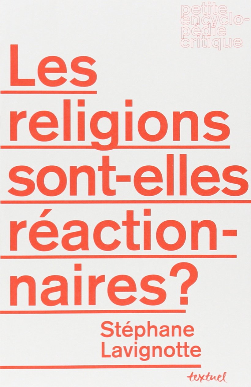 Les religions sont-elles réactionnaires ? 9782845974937