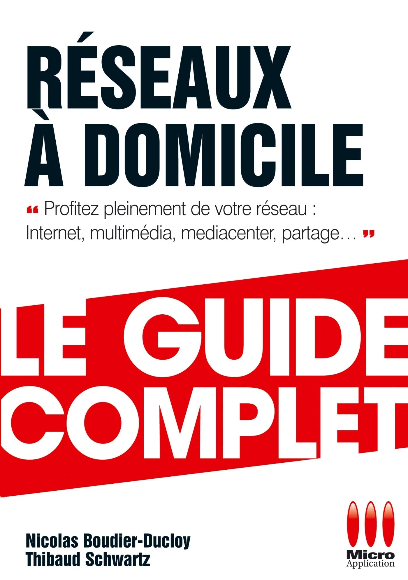 GUIDE COMPLET RESEAUX A DOMICILE 9782822402101