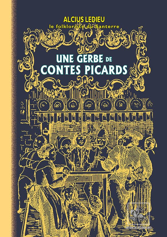 Une gerbe de contes picards 9782824007113