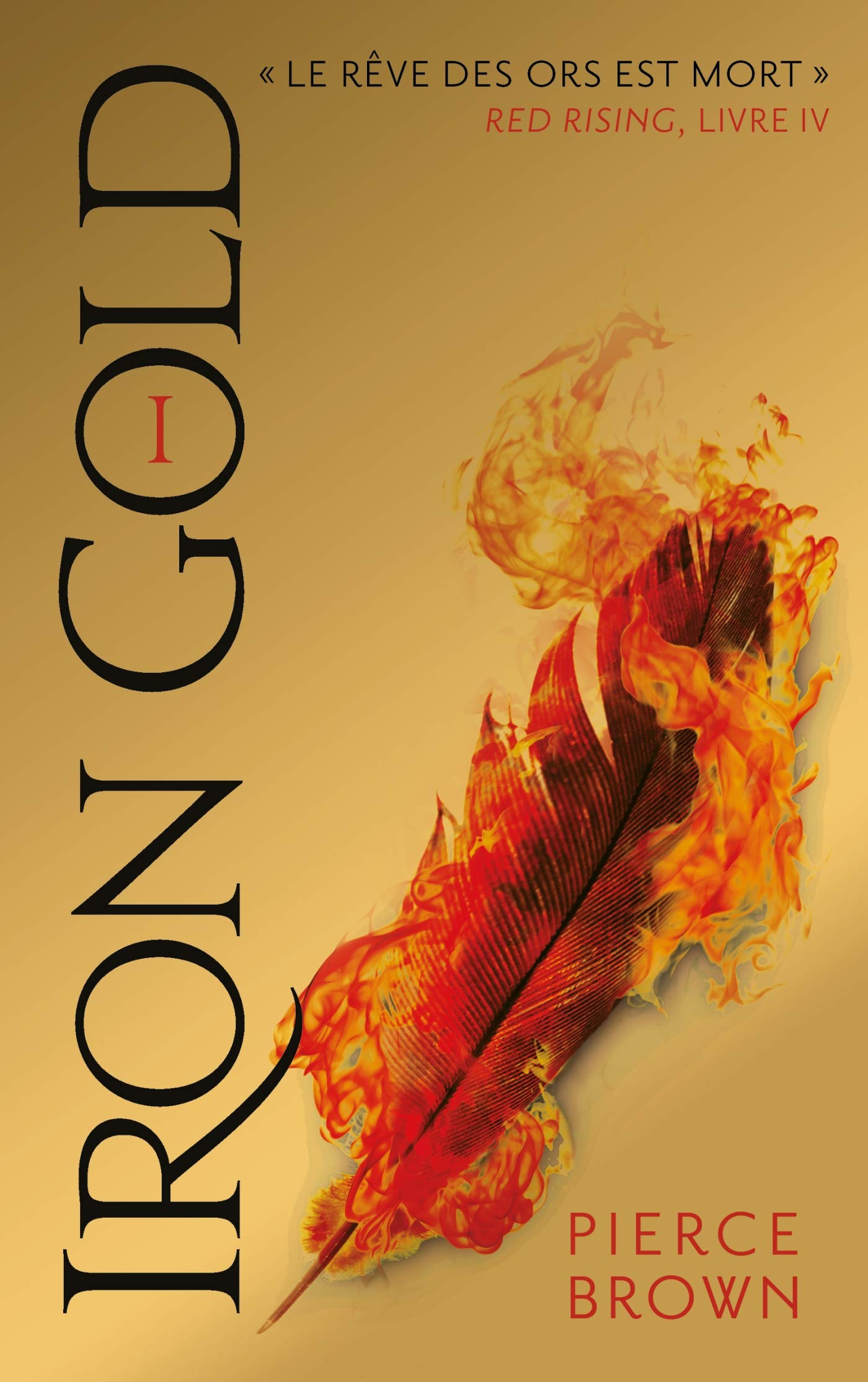 Red Rising - Livre 4 - Iron Gold - Partie 1 9782016270066