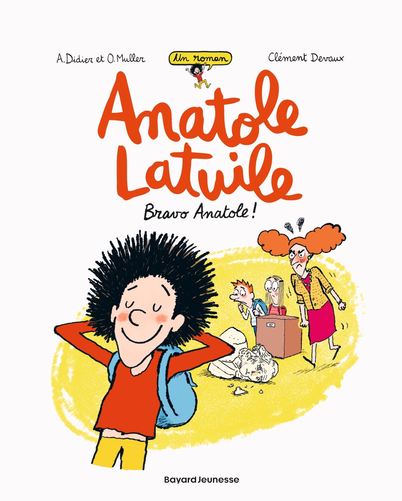 Anatole Latuile roman, Tome 01: Bravo Anatole ! 9782747088398