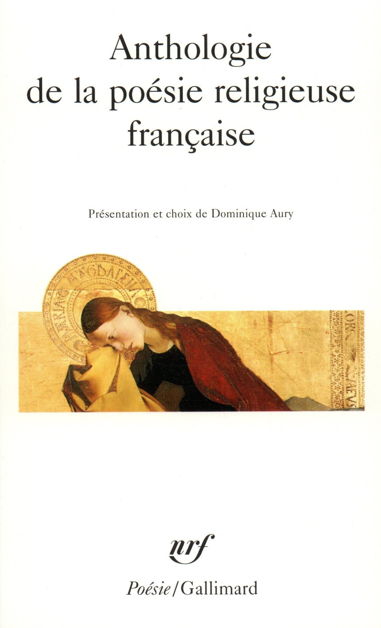 Anthologie de la poésie religieuse française 9782070329830