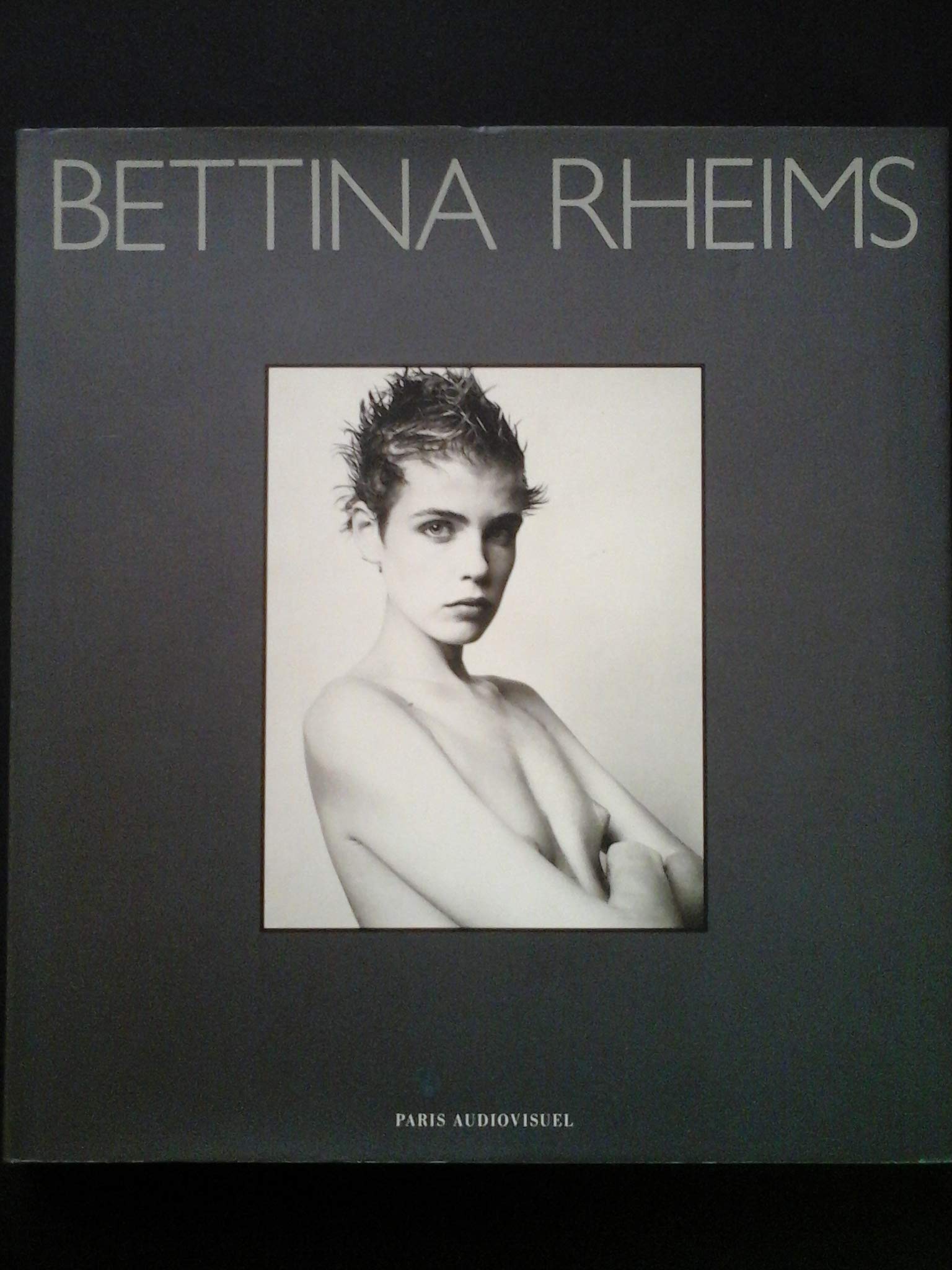 Bettina Rheims : photographies 9782904732195