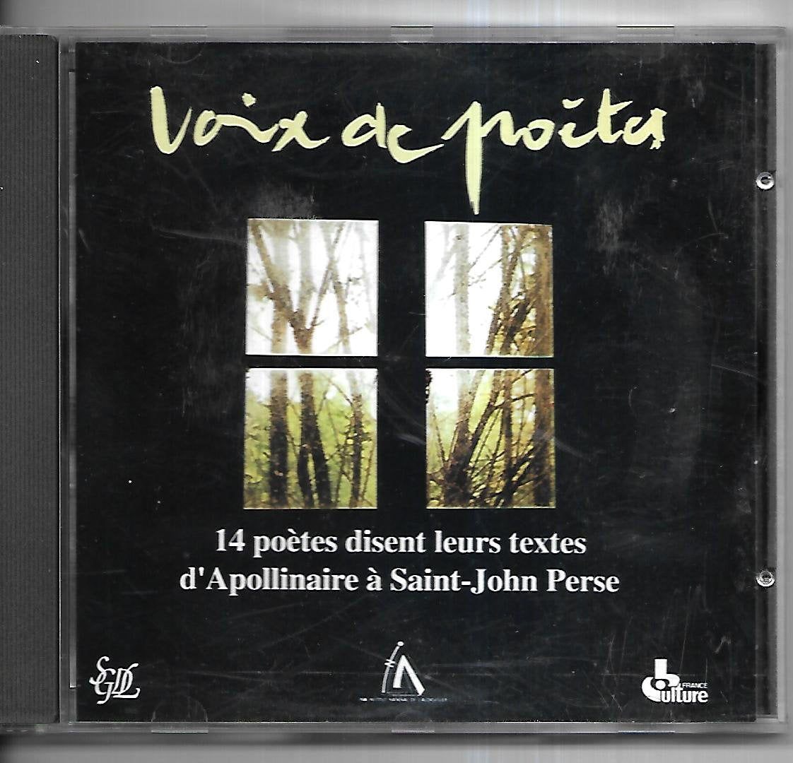 Voix de Poètes: Apollinaire, Claudel, Reverdy, Valéry, P.J.Jouve 3415822116827