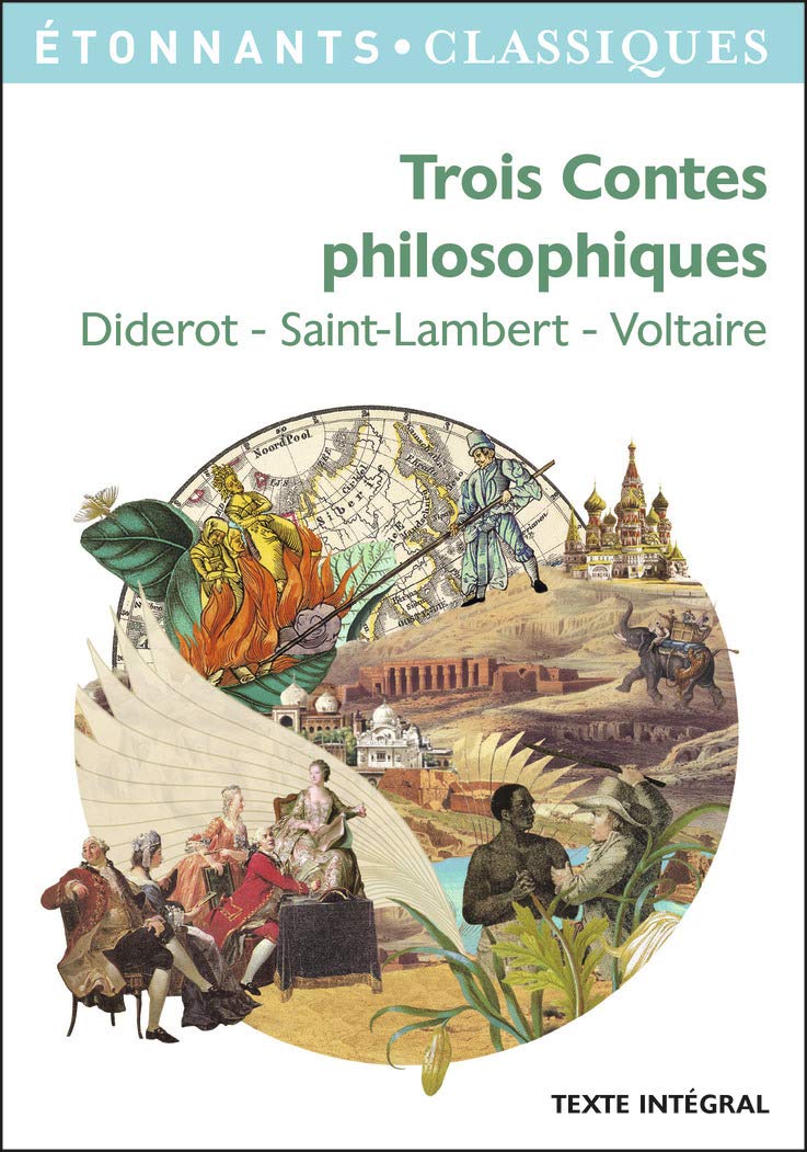 Trois contes philosophiques: Diderot -Saint-Lambert - Voltaire 9782081285835