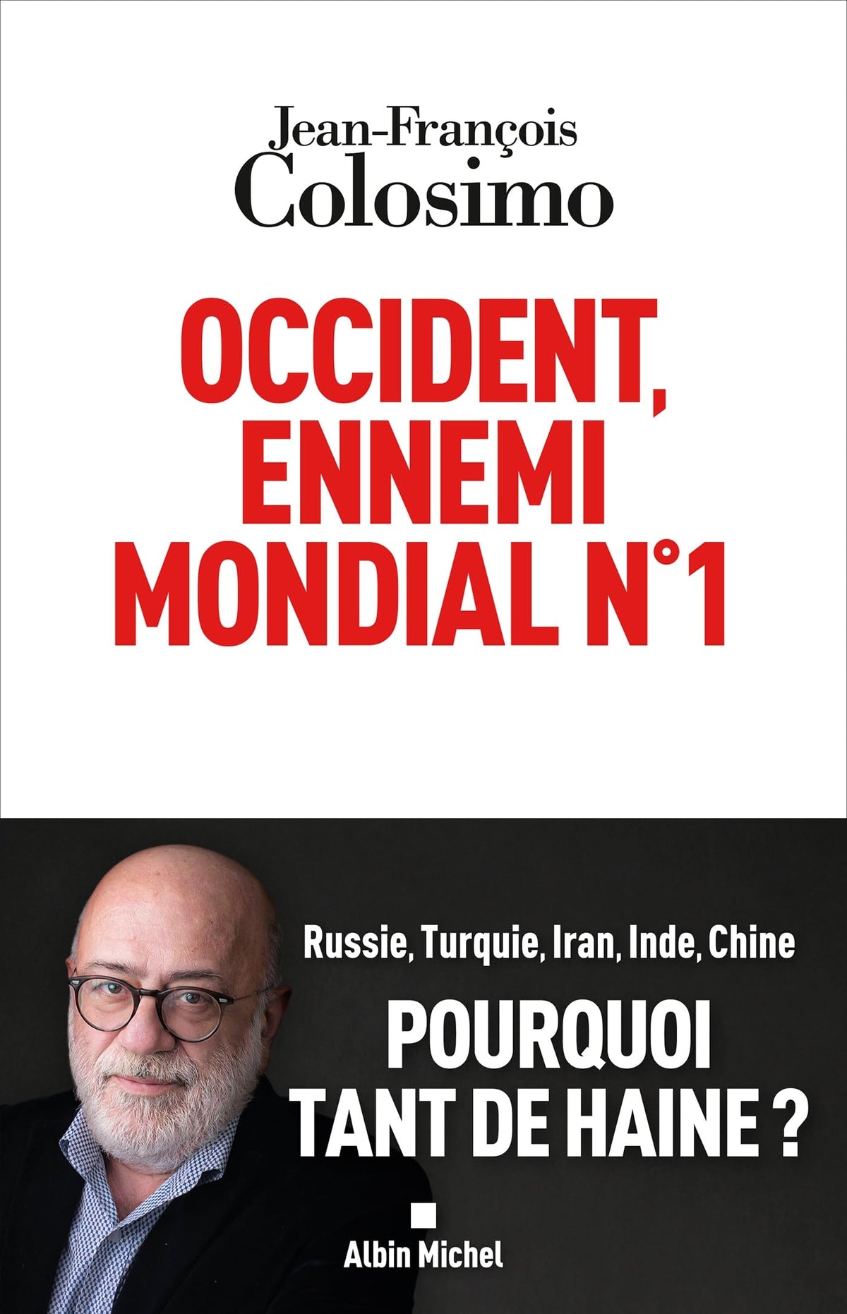 Occident, ennemi mondial n°1 9782226493040
