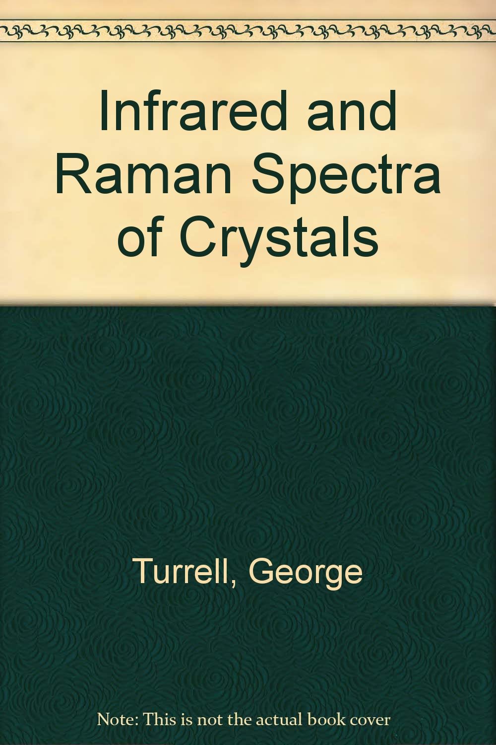 Infrared and Raman Spectra of Crystals 9780127050508