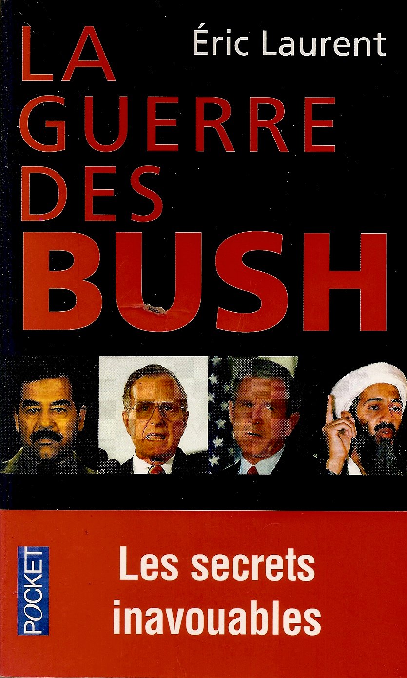 La Guerre des Bush : Les Secrets inavouables d'un conflit 9782266136273