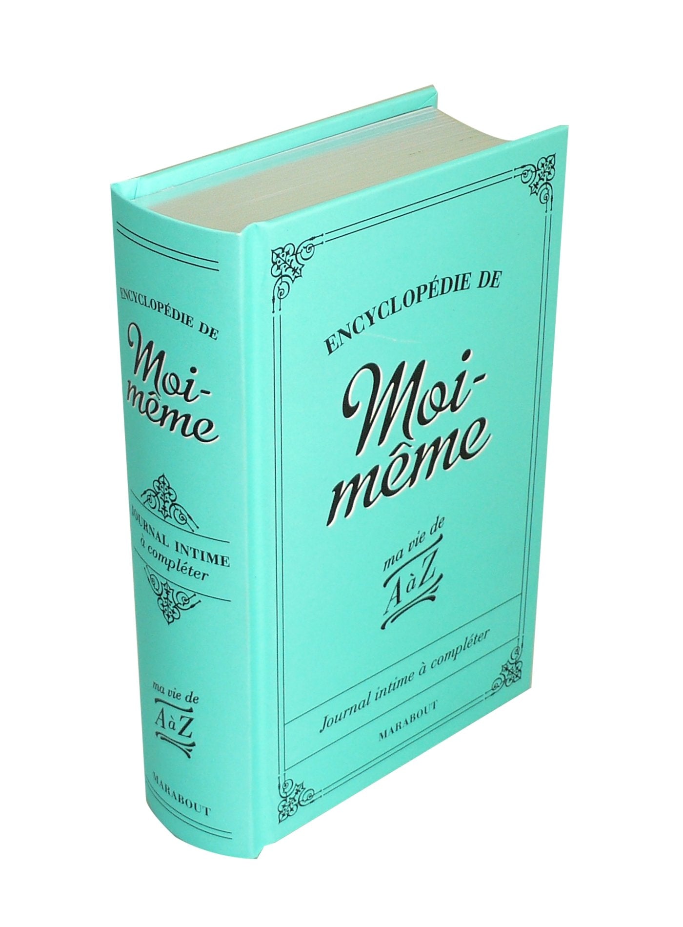 Encyclopédie de Moi-même: Ma vie de A à Z 9782501110082