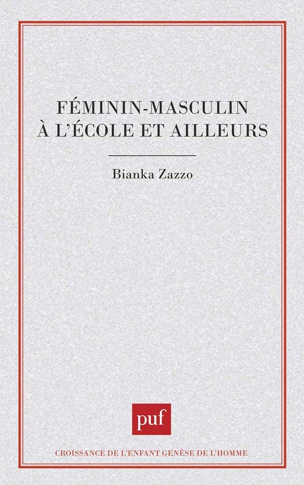 Féminin-masculin à l'école et ailleurs 9782130452744