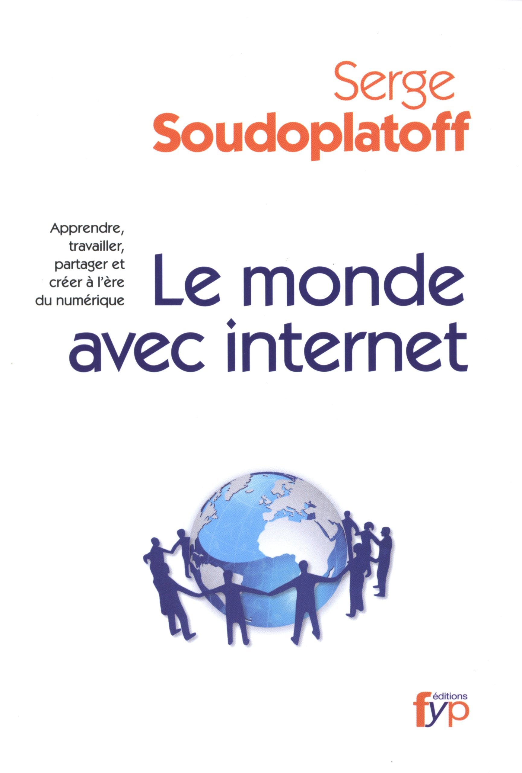 Le Monde Avec Internet 9782916571683