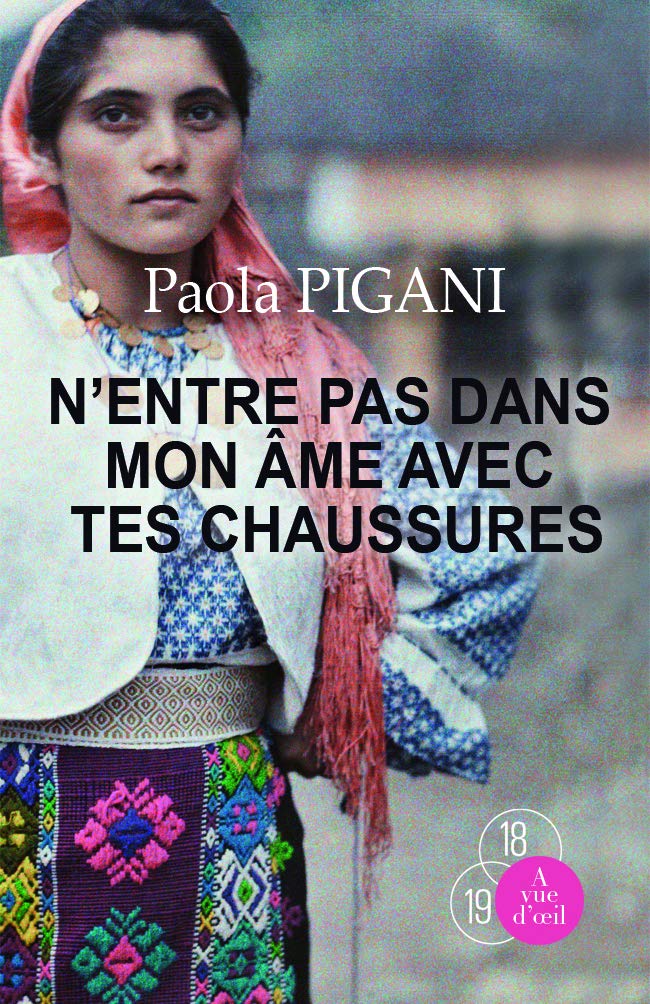 N'entre pas dans mon âme avec tes chaussures 9782846668521