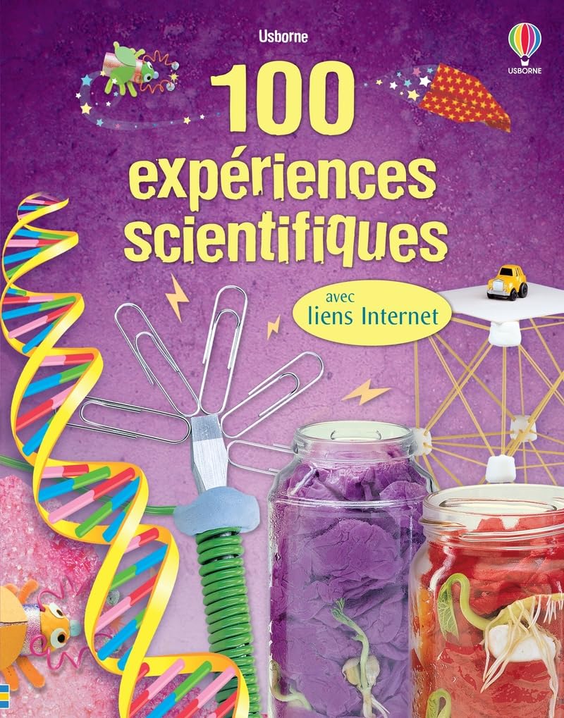 100 expériences scientifiques - avec liens internet - dès 7 ans 9781409514107