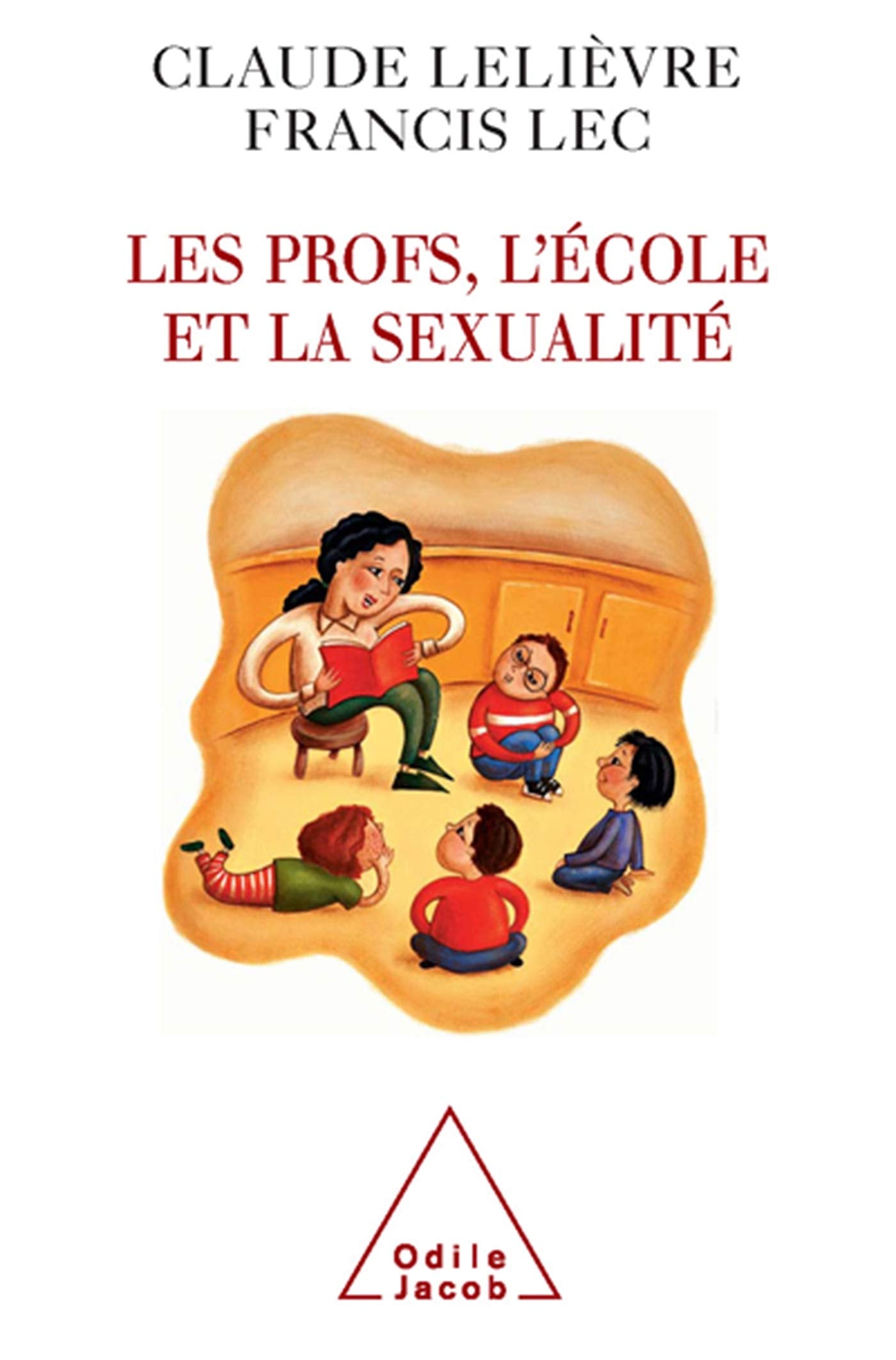 Les Profs, l'école et la sexualité 9782738116239