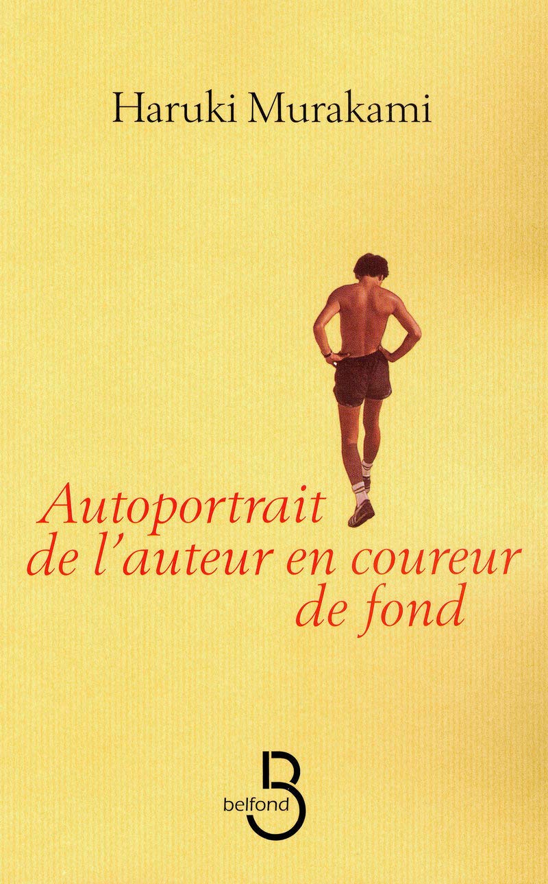 Autoportrait de l'auteur en coureur de fond 9782714445087