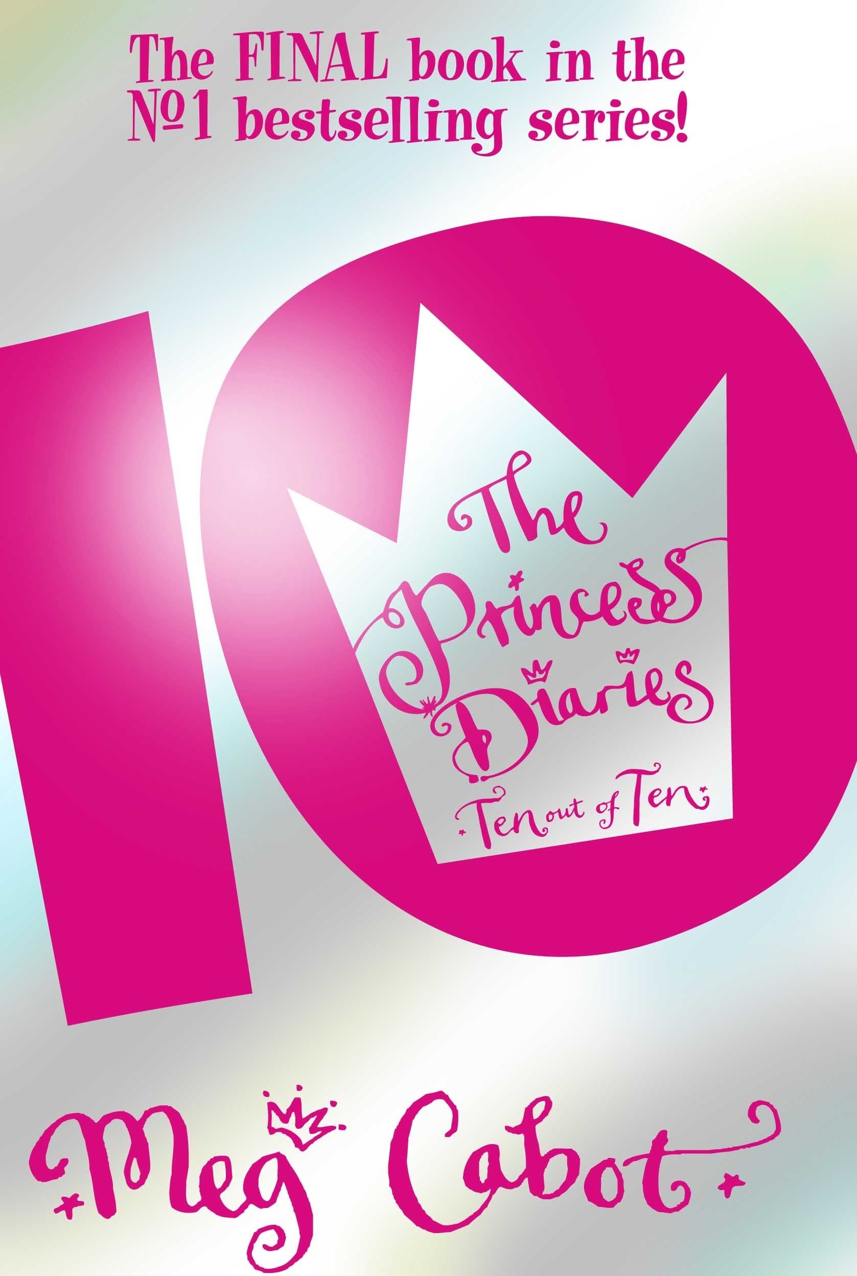 The Princess Diaries: Ten Out of Ten 9780330450584