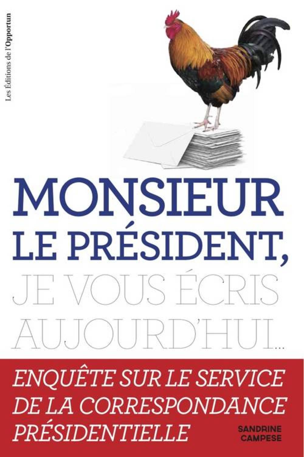 Monsieur le président, je vous écris aujourd'hui... 9782360753130