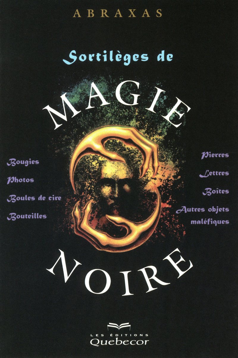 Sortilèges de magie noire 9782764017302