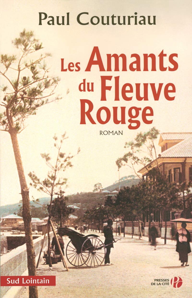 Les Amants du Fleuve Rouge 9782258061262