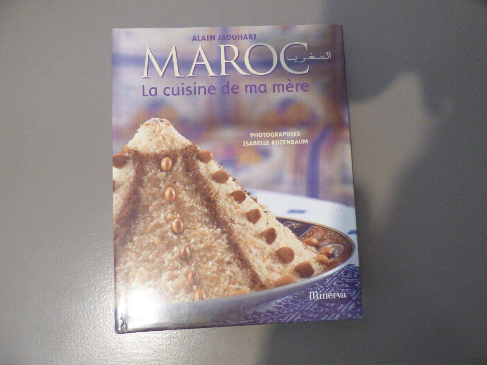 Maroc, la cuisine de ma mère 9782830706697