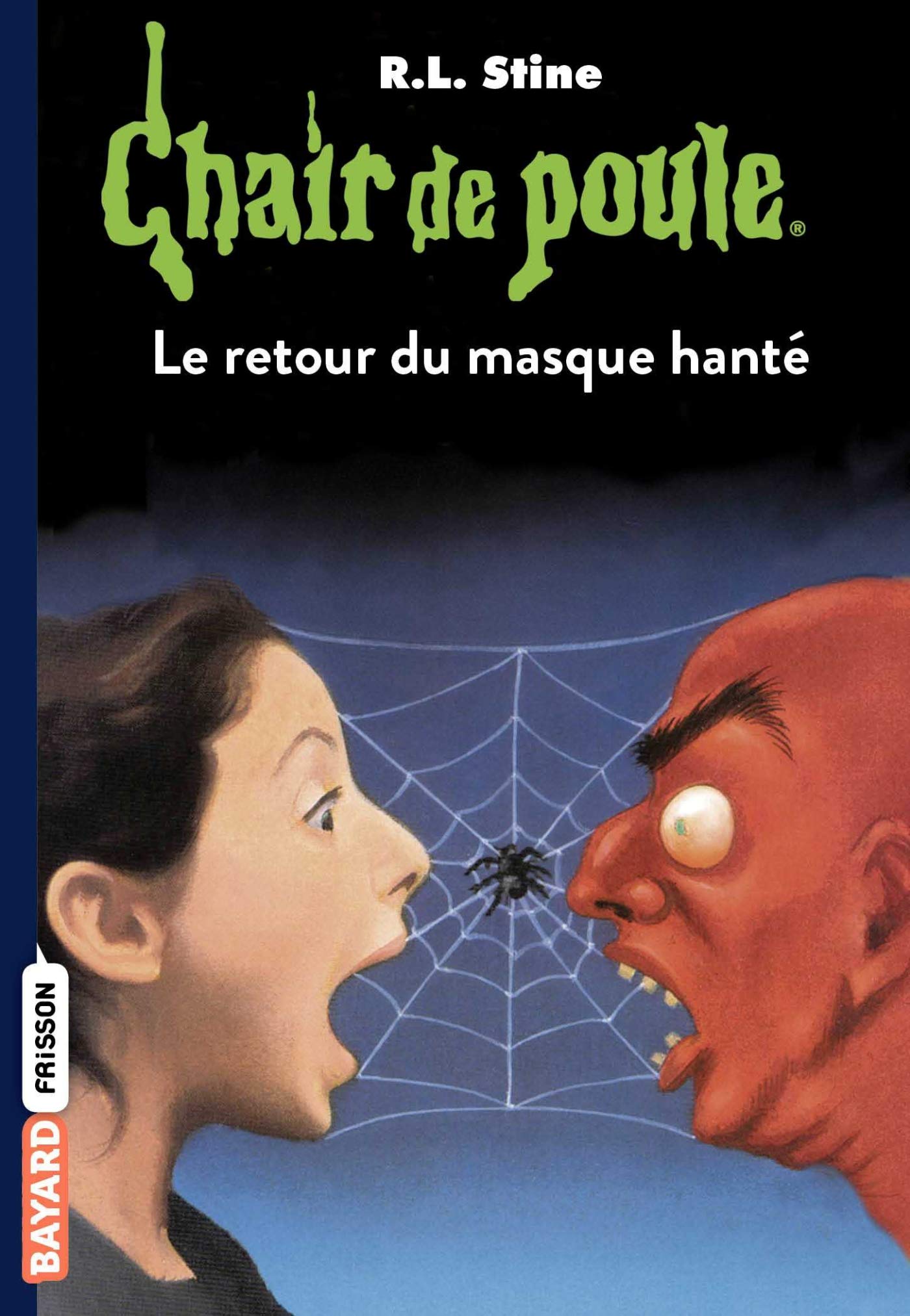 Chair de poule , Tome 23: Le retour du masque hanté 9782747088121