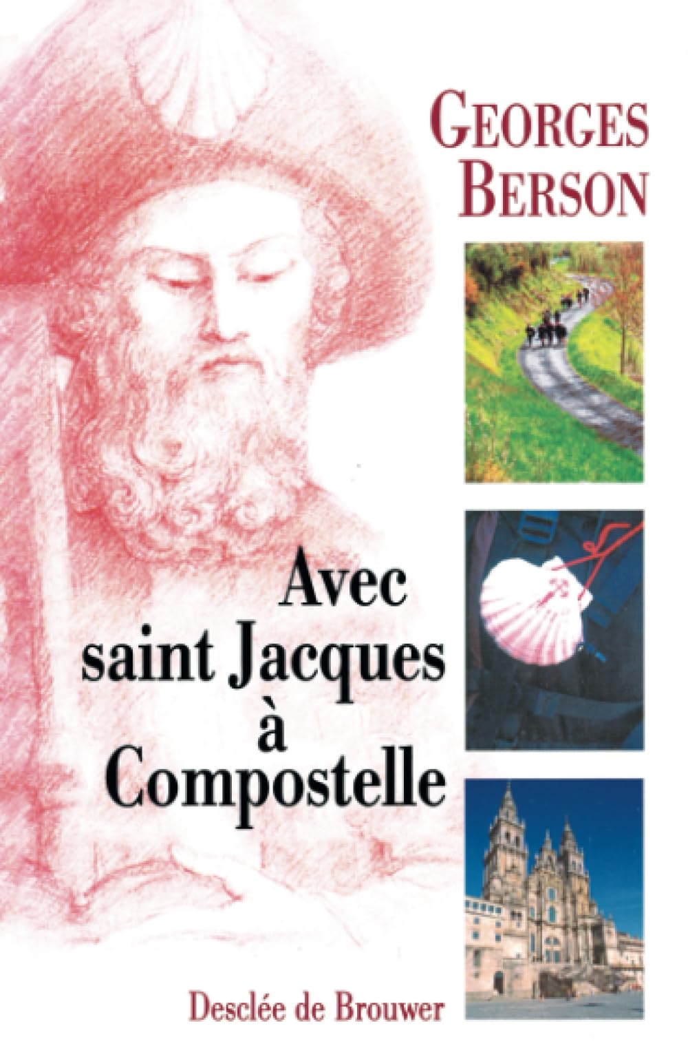 Avec saint Jacques à Compostelle 9782220056036