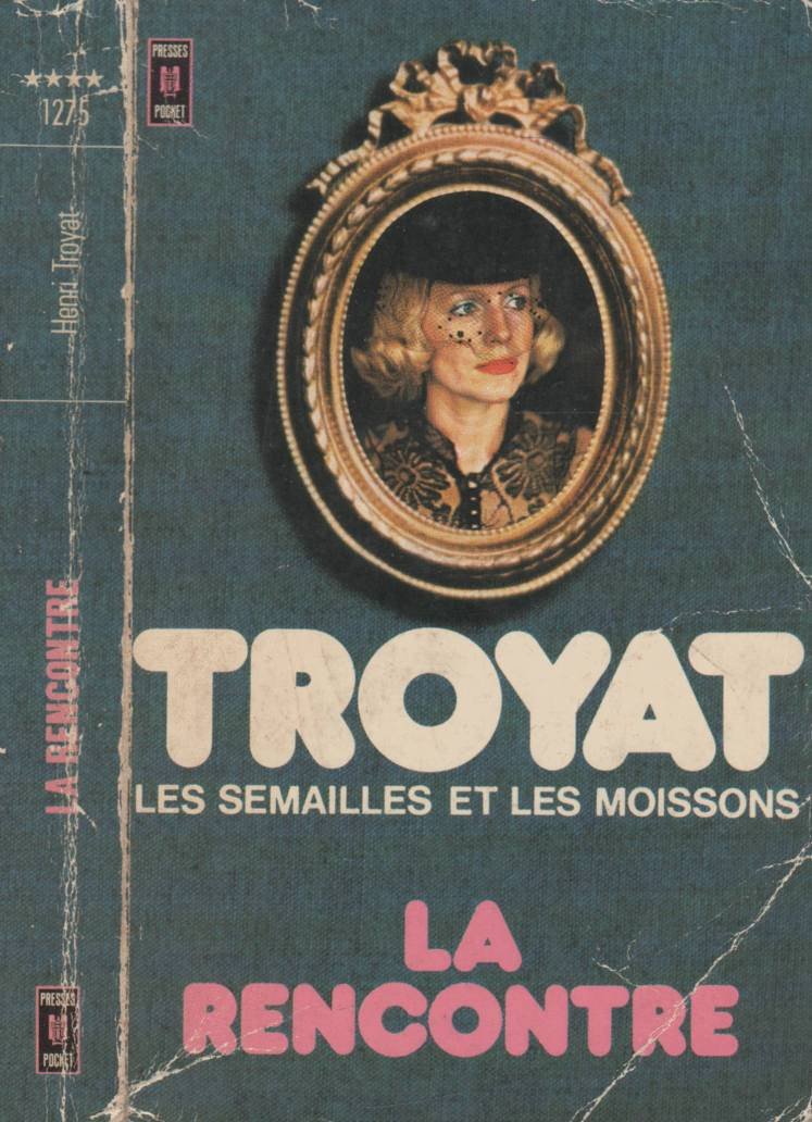 Les Semailles et les Moissons, tome 5 : La rencontre 9782266000734