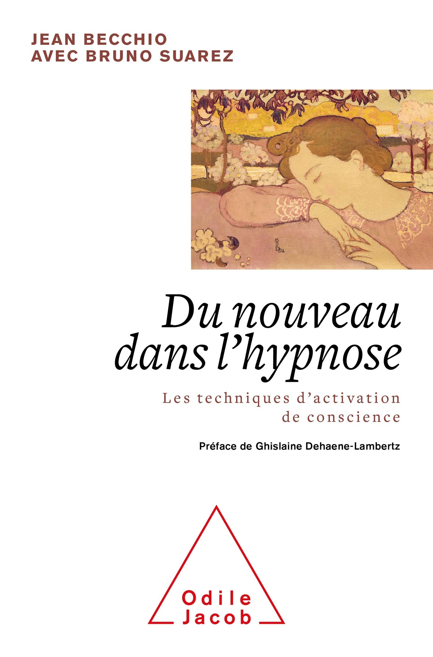 Du nouveau dans l'hypnose: L'évolution, l'univers et le temps 9782738154927