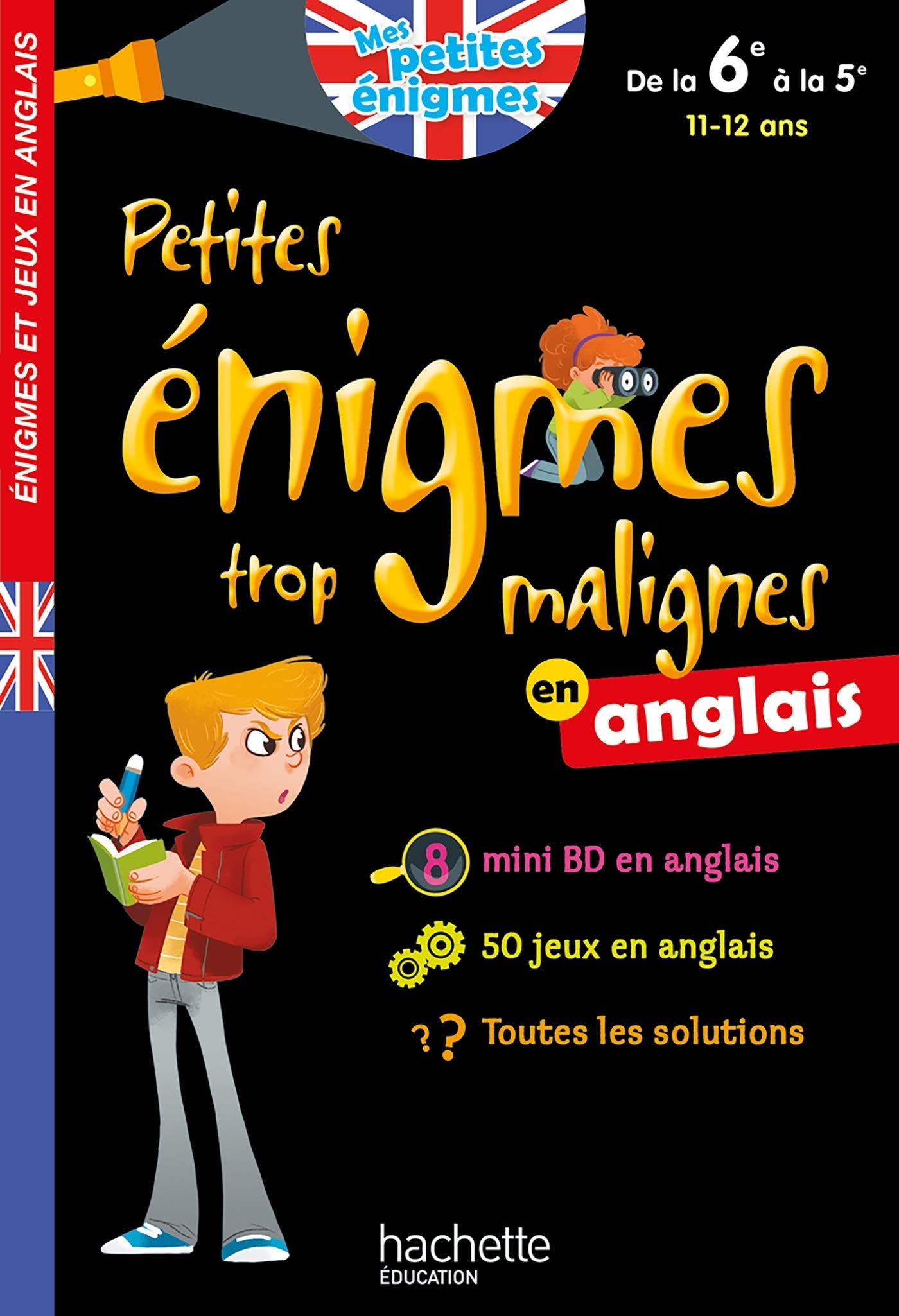 Petites énigmes trop malignes - Anglais de la 6e à la 5e - Cahier de vacances 2021 9782017865674