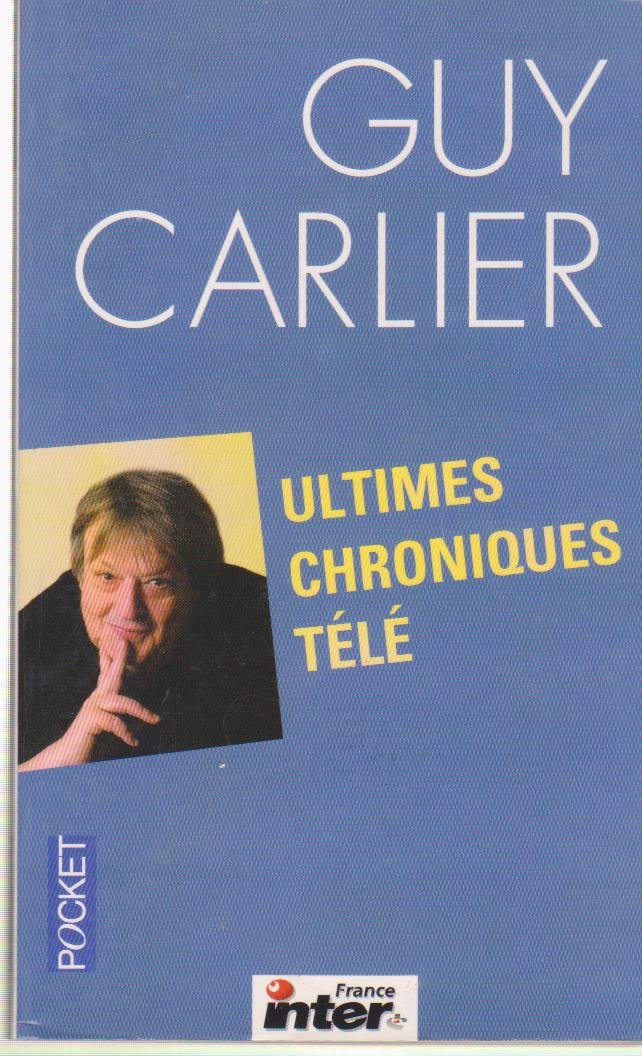 Ultimes chroniques télé 9782266139038