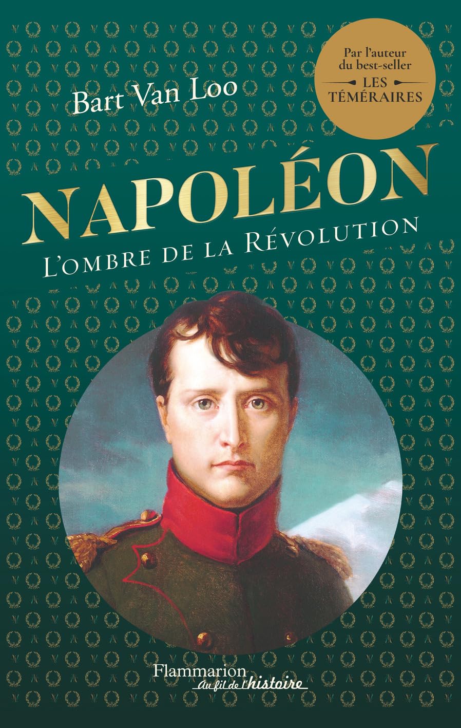 Napoléon: L'ombre de la Révolution 9782080427526