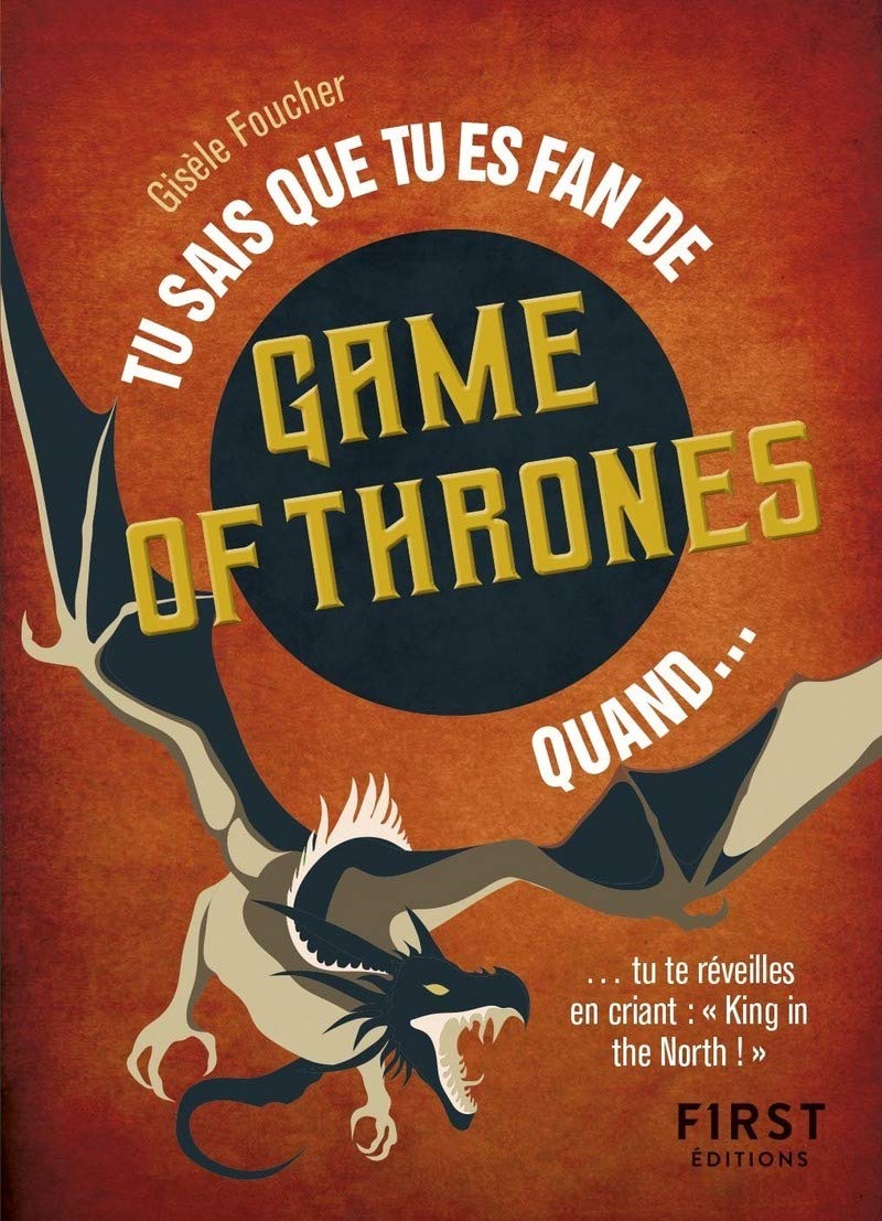 Tu sais que tu es fan de Game of Thrones quand... 9782412037133